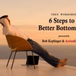6 Steps to A Better Bottom Line
